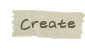 Create